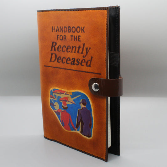 Handbook for the Recently Deceased Handburned Leather Book Cover